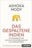 Ashoka Mody - Das gespaltene Indien, Inbunden