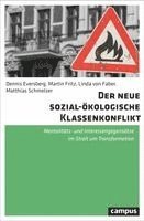Dennis Eversberg, Martin Fritz, Linda von Faber, Matthias Schmelzer - Der neue sozial-ökologische Klassenkonflikt, Häftad
