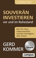 Gerd Kommer - Souverän investieren vor und im Ruhestand, Häftad