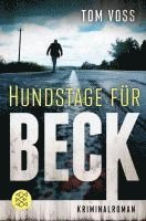 Tom Voss - Hundstage für Beck, Häftad