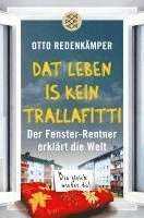 bokomslag 'Dat Leben is kein Trallafitti'