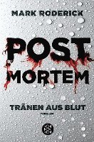 Post Mortem - Tränen aus Blut 1