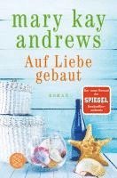 Mary Kay Andrews - Auf Liebe gebaut, Häftad. Tillgänglighet: Lägg i varukorg
