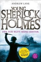 Andrew Lane - Young Sherlock Holmes 06. Der Tod ruft seine Geister - Der junge Sherlock Holmes ermittelt in Irland, Häftad