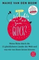 Maike Boom - Wo geht's denn hier zum Glück?, Häftad