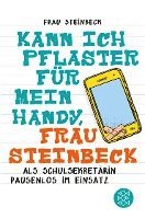 bokomslag Kann ich Pflaster für mein Handy, Frau Steinbeck