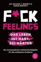 bokomslag Fuck Feelings - Das Leben ist hart, sei härter