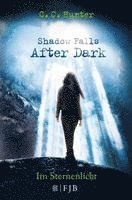 bokomslag Shadow Falls - After Dark 01. Im Sternenlicht
