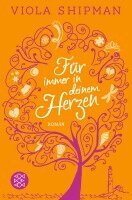 Viola Shipman - Für immer in deinem Herzen, Häftad