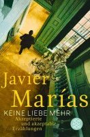 Javier Marías - Keine Liebe mehr, Häftad