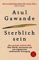 Atul Gawande - Sterblich sein, Häftad
