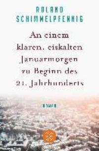 bokomslag einem klaren, eiskalten Januarmorgen zu Beginn des 21. Jahrhunderts