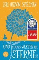 Lori Nelson Spielman - Und nebenan warten die Sterne, Häftad
