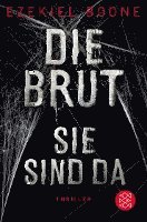 Die Brut - Sie sind da 1