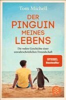 Tom Michell - Der Pinguin meines Lebens, Häftad