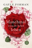 bokomslag Manchmal musst du einfach leben
