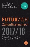 bokomslag FUTURZWEI Zukunftsalmanach 2017/18