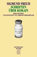 Sigmund Freud, Albrecht Hirschmüller - Schriften über Kokain, Häftad