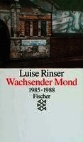 Luise Rinser - Wachsender Mond, Häftad