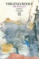 Virginia Woolf, Klaus Reichert - Die Wellen, Häftad