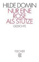 Hilde Domin - Nur eine Rose als Stütze, Häftad