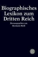 Hermann Weiß - Biographisches Lexikon zum Dritten Reich, Häftad