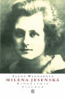 Alena Wagnerová - Milena Jesenská, Häftad