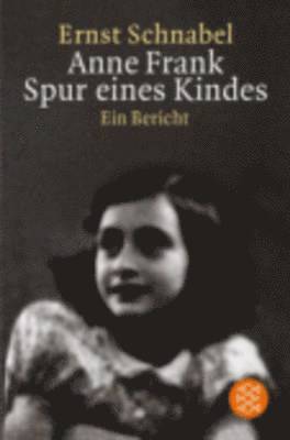 bokomslag Anne Frank Spur eines Kindes