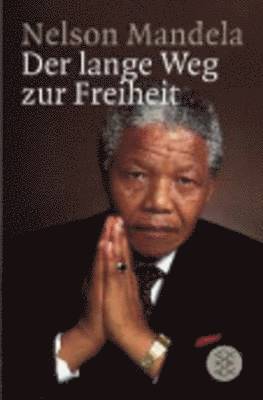Nelson Mandela - Lange Weg Zur Freiheit, Häftad