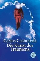 Carlos Castaneda - Die Kunst des Träumens, Häftad