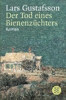 Lars Gustafsson - Der Tod eines Bienenzüchters, Häftad