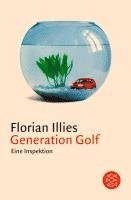Florian Illies - Generation Golf, Häftad