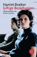 Harriet Braiker - Giftige Beziehungen, Häftad