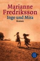 Marianne Fredriksson - Inge und Mira, Häftad