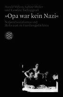 Harald Welzer, Sabine Moller, Karoline Tschuggnall - Opa war kein Nazi, Häftad