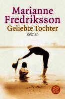 Marianne Fredriksson - Geliebte Tochter, Häftad