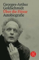 Georges-Arthur Goldschmidt - Uber Die Flusse, Häftad