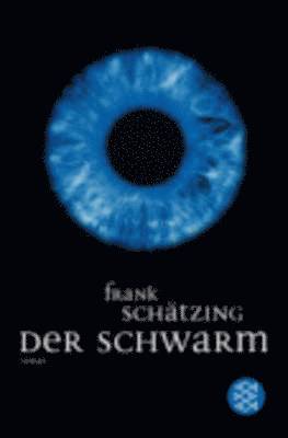 Frank Schatzing - Der Schwarm, Häftad