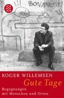 Roger Willemsen - Gute Tage, Häftad