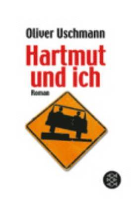 Oliver Uschmann - Hartmut Und Ich, Häftad