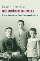 Katrin Himmler - Die Bruder Himmler, Häftad