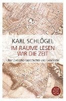 Karl Schlogel, Karl Schlögel - Im Raume lesen wir die Zeit, Häftad