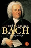 Christoph Wolff - Johann Sebastian Bach, Häftad