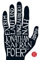 Jonathan Safran Foer - Extrem laut und unglaublich nah, Häftad