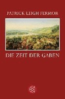Patrick Leigh Fermor - Die Zeit der Gaben, Häftad