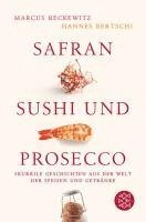 Safran, Sushi und Prosecco 1