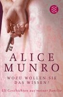 Alice Munro - Wozu wollen Sie das wissen?, Häftad