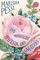 Marisha Pessl - Die alltägliche Physik des Unglücks, Häftad
