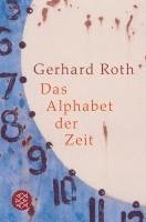 Gerhard Roth - Das Alphabet der Zeit, Häftad