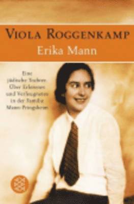 Erika Mann; Eine Judische Tochter 1